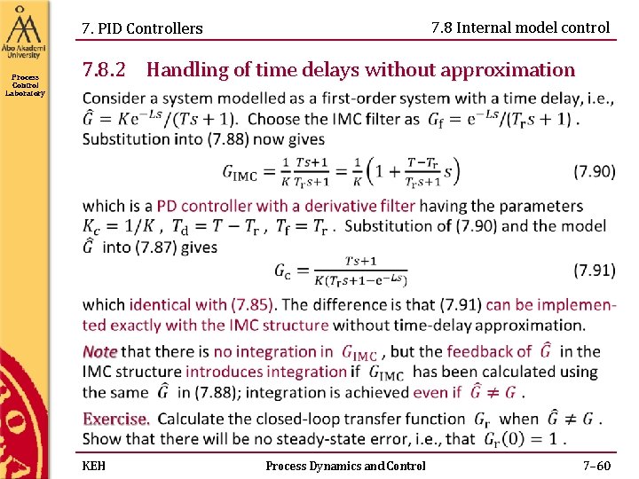 7. 8 Internal model control 7. PID Controllers Process Control Laboratory 7. 8. 2 7. 8 Internal model control 7. PID Controllers Process Control Laboratory 7. 8. 2