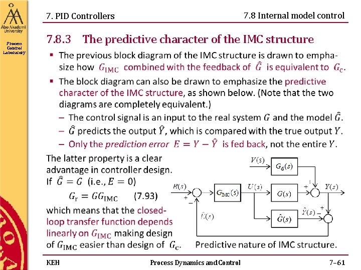 7. 8 Internal model control 7. PID Controllers Process Control Laboratory 7. 8. 3 7. 8 Internal model control 7. PID Controllers Process Control Laboratory 7. 8. 3