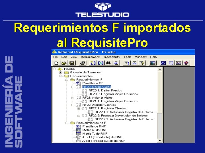 Requerimientos F importados al Requisite. Pro 