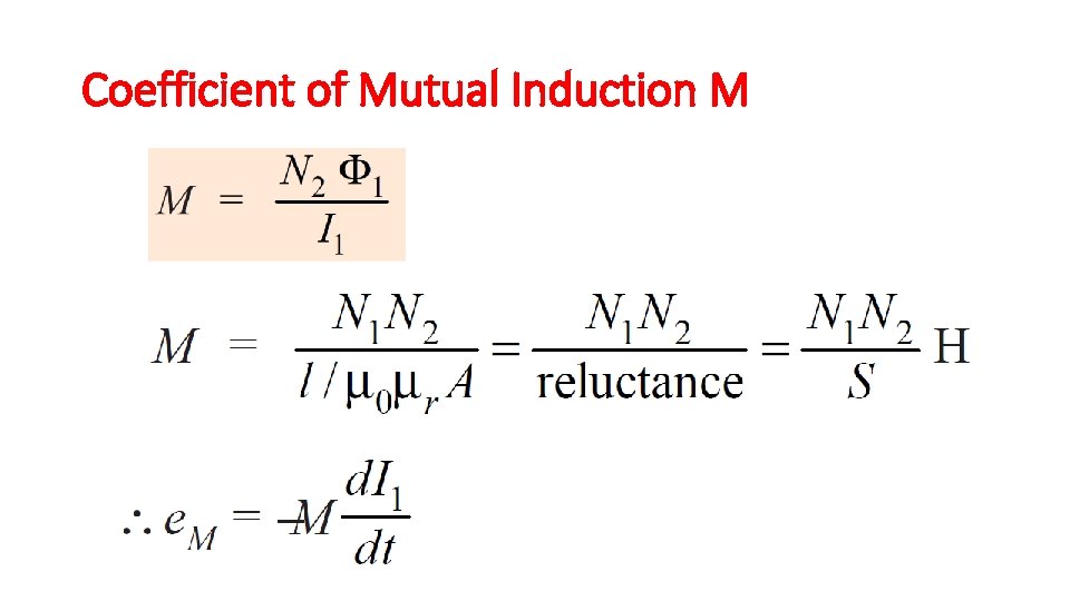 Coefficient of Mutual Induction M 
