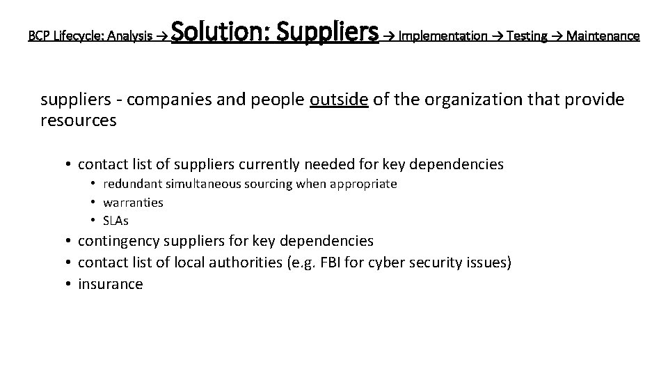 BCP Lifecycle: Analysis → Solution: Suppliers → Implementation → Testing → Maintenance suppliers -