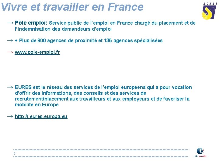 Vivre et travailler en France → Pôle emploi: Service public de l’emploi en France