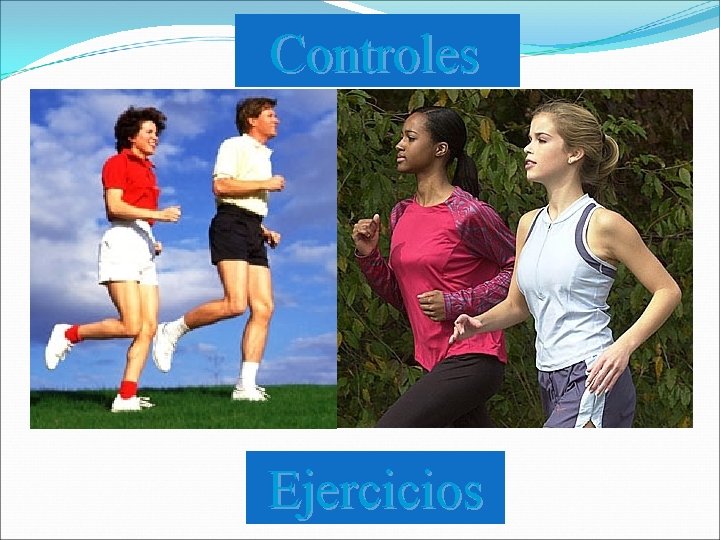 Controles Ejercicios Controles Ejercicios