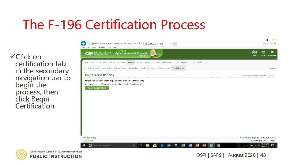 The F-196 Certification Process üClick on certification tab in the secondary navigation bar to