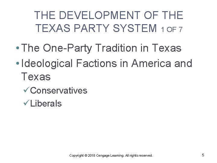 THE DEVELOPMENT OF THE TEXAS PARTY SYSTEM 1 OF 7 • The One-Party Tradition