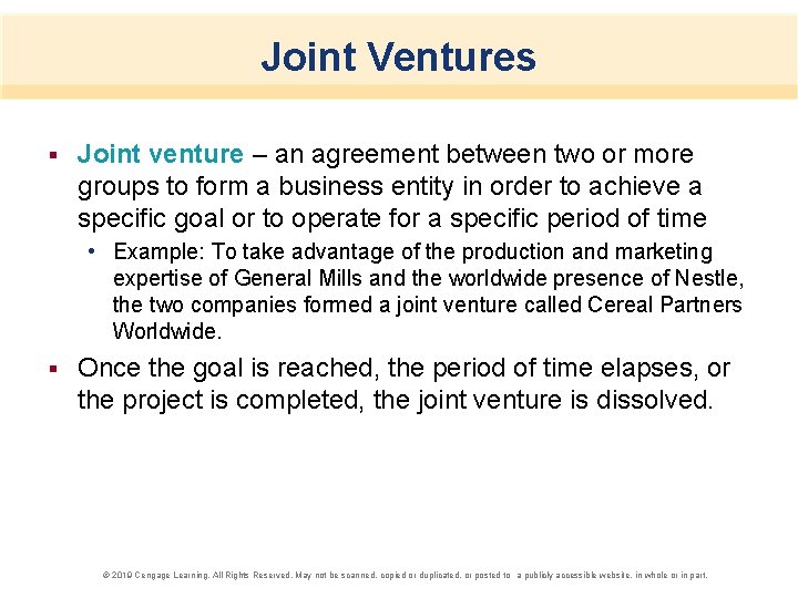 Joint Ventures § Joint venture – an agreement between two or more groups to