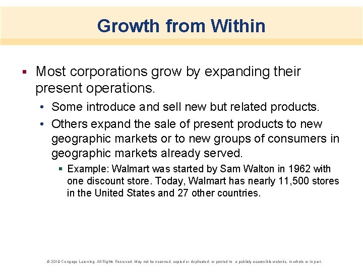 Growth from Within § Most corporations grow by expanding their present operations. • Some