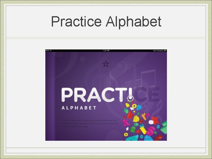 Practice Alphabet 