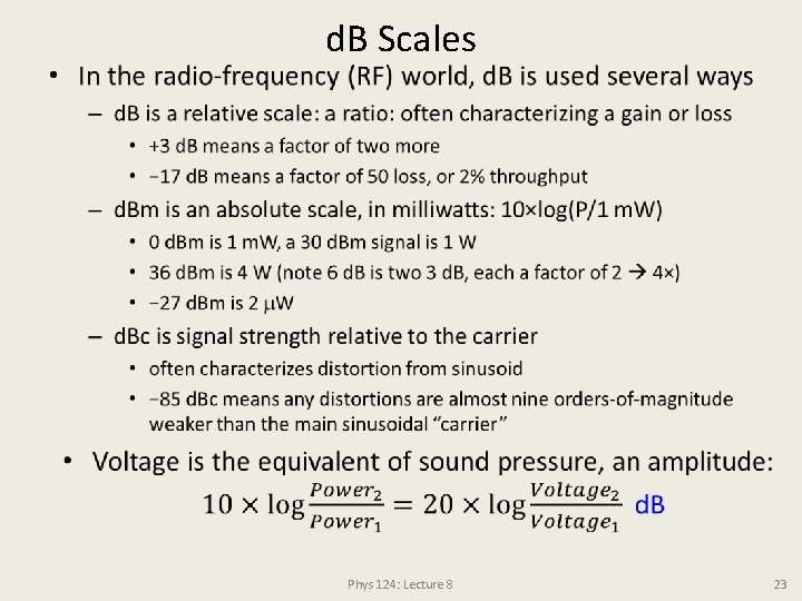  • d. B Scales Phys 124: Lecture 8 23 