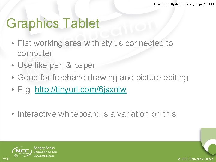 Peripherals, Systems Building Topic 4 - 4. 18 Graphics Tablet • Flat working area