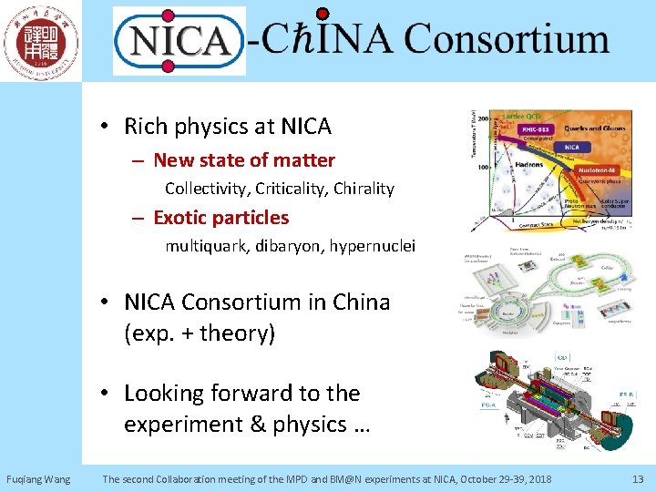  • Rich physics at NICA – New state of matter Collectivity, Criticality, Chirality