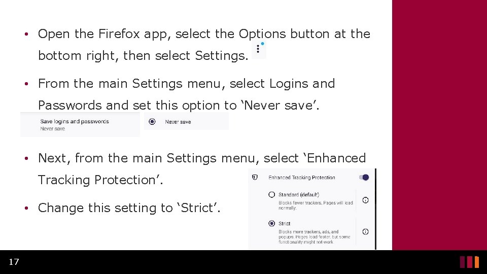  • Open the Firefox app, select the Options button at the bottom right,