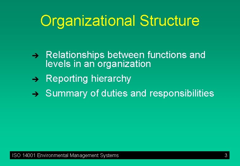 Organizational Structure è è è Relationships between functions and levels in an organization Reporting