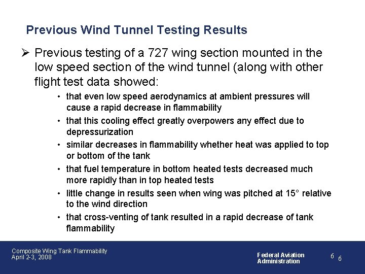 Previous Wind Tunnel Testing Results Ø Previous testing of a 727 wing section mounted