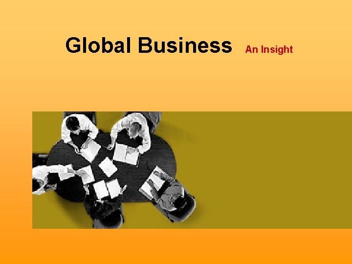 Global Business An Insight 