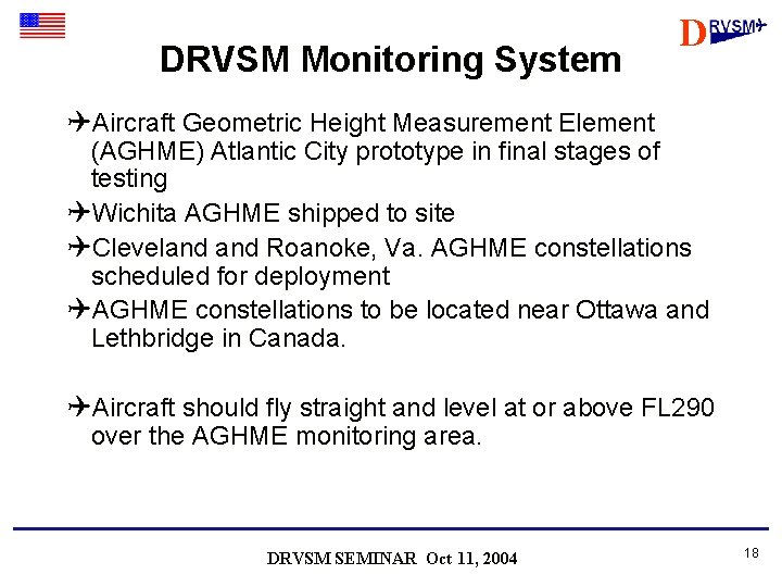 DRVSM Monitoring System D QAircraft Geometric Height Measurement Element (AGHME) Atlantic City prototype in