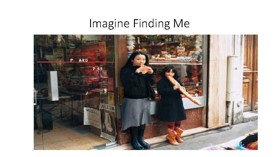 Imagine Finding Me 