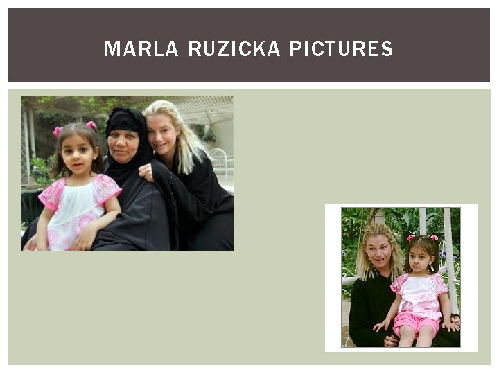 MARLA RUZICKA PICTURES 
