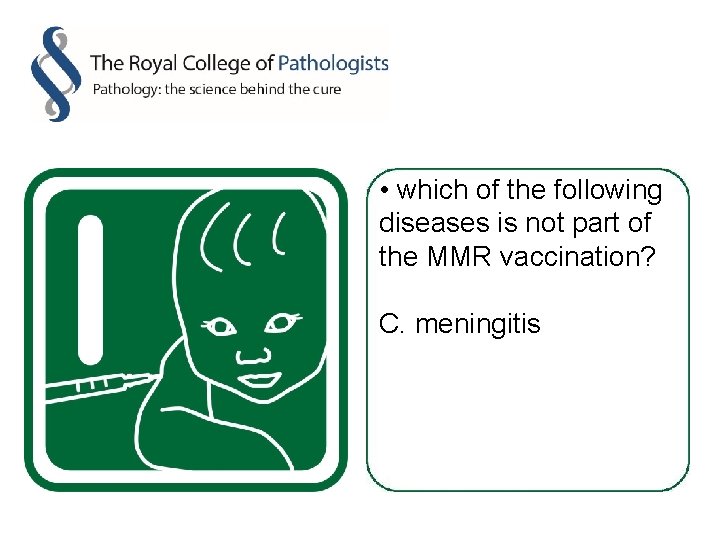  • which of the following diseases is not part of the MMR vaccination?