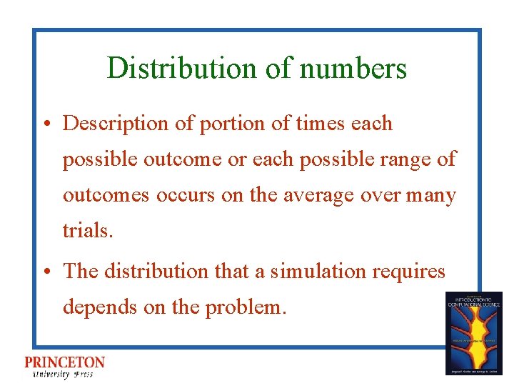 Distribution of numbers • Description of portion of times each possible outcome or each Distribution of numbers • Description of portion of times each possible outcome or each