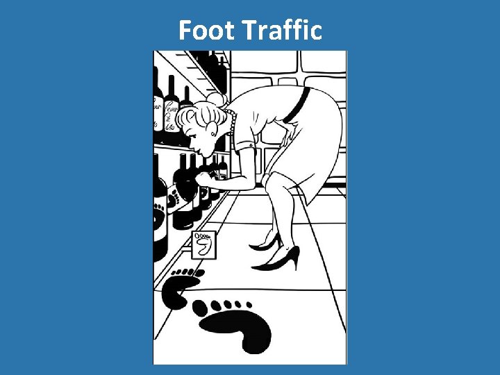 Foot Traffic 