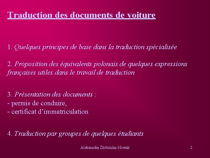 Traduction des documents de voiture 1. Quelques principes de base dans la traduction spécialisée