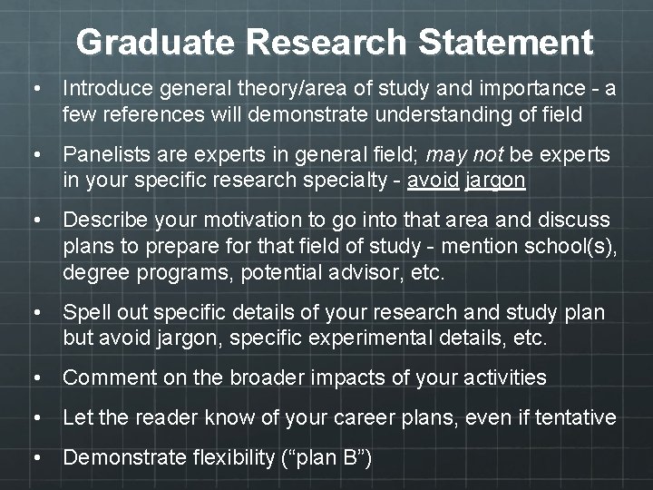 Graduate Research Statement • Introduce general theory/area of study and importance - a few