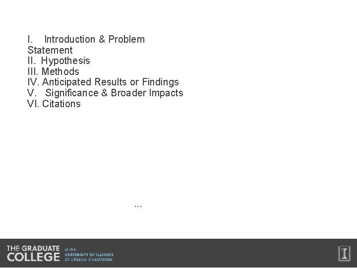 I. Introduction & Problem Statement II. Hypothesis III. Methods IV. Anticipated Results or Findings