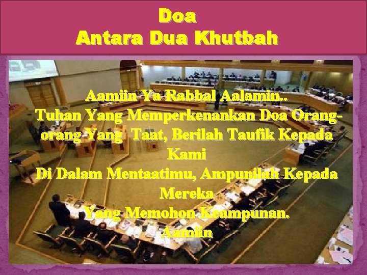 Doa Antara Dua Khutbah Aamiin Ya Rabbal Aalamin. . Tuhan Yang Memperkenankan Doa Orangorang