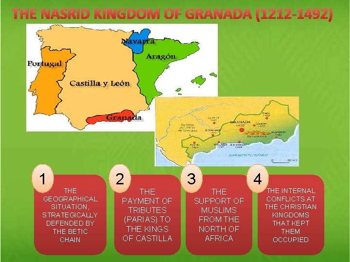 THE NASRID KINGDOM OF GRANADA (1212 -1492) 1 THE GEOGRAPHICAL SITUATION, STRATEGICALLY DEFENDED BY