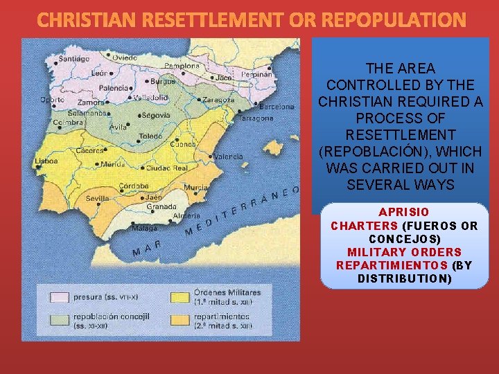 CHRISTIAN RESETTLEMENT OR REPOPULATION THE AREA CONTROLLED BY THE CHRISTIAN REQUIRED A PROCESS OF
