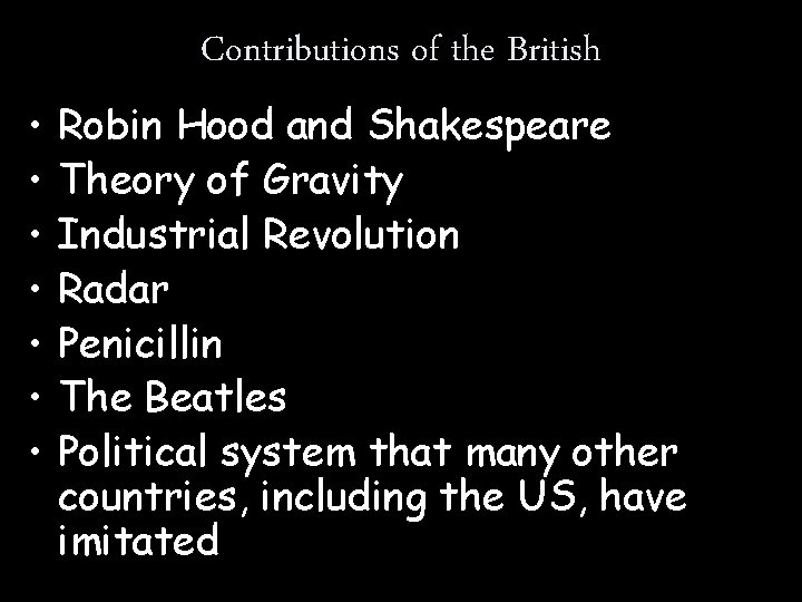  • • Contributions of the British Robin Hood and Shakespeare Theory of Gravity