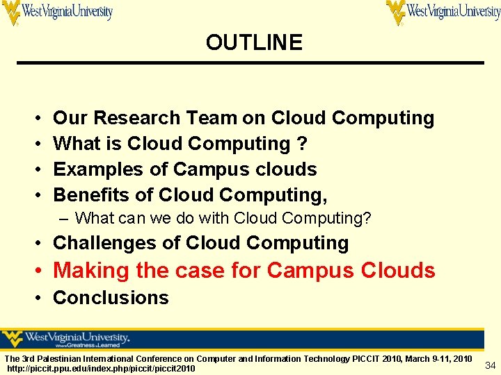 OUTLINE • • Our Research Team on Cloud Computing What is Cloud Computing ?