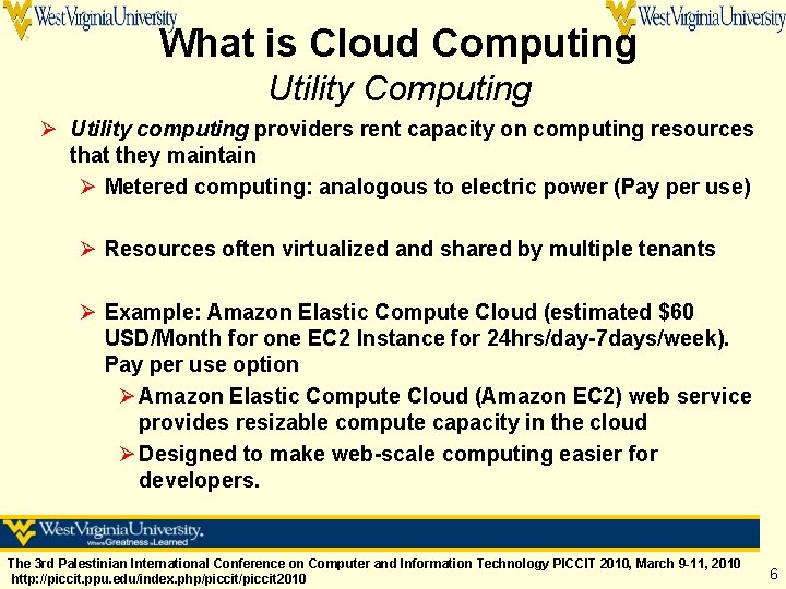 What is Cloud Computing Utility Computing Ø Utility computing providers rent capacity on computing