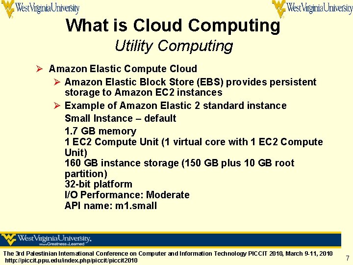 What is Cloud Computing Utility Computing Ø Amazon Elastic Compute Cloud Ø Amazon Elastic