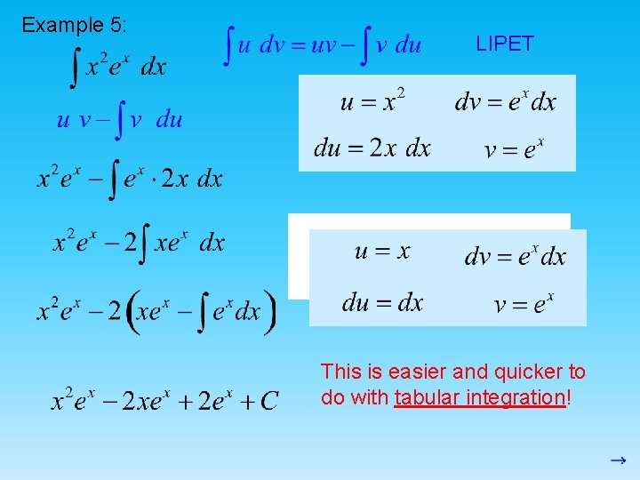 Example 5: LIPET This is easier and quicker to do with tabular integration! 