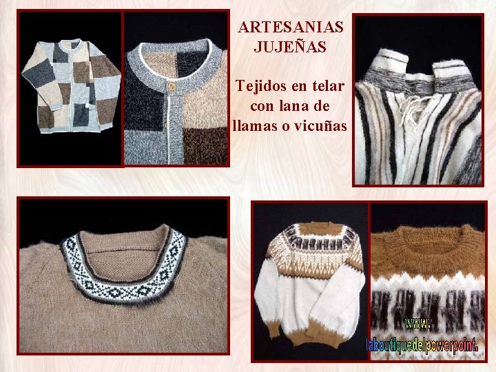 ARTESANIAS JUJEÑAS Tejidos en telar con lana de llamas o vicuñas 