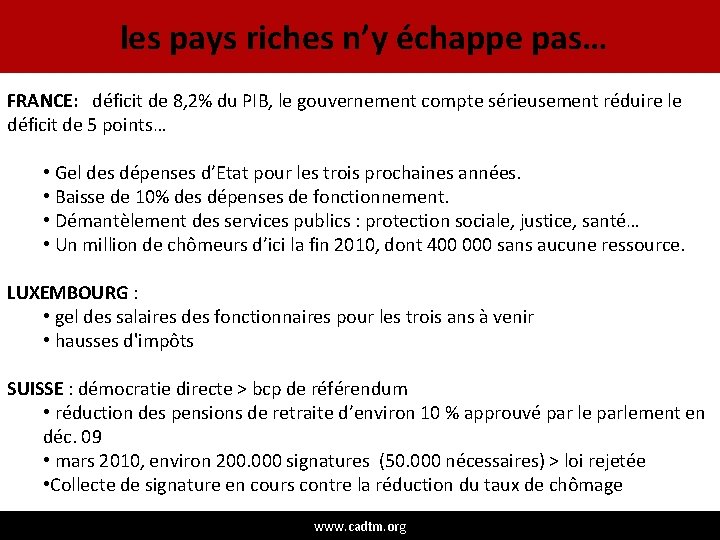 les pays riches n’y échappe pas… FRANCE: déficit de 8, 2% du PIB, le