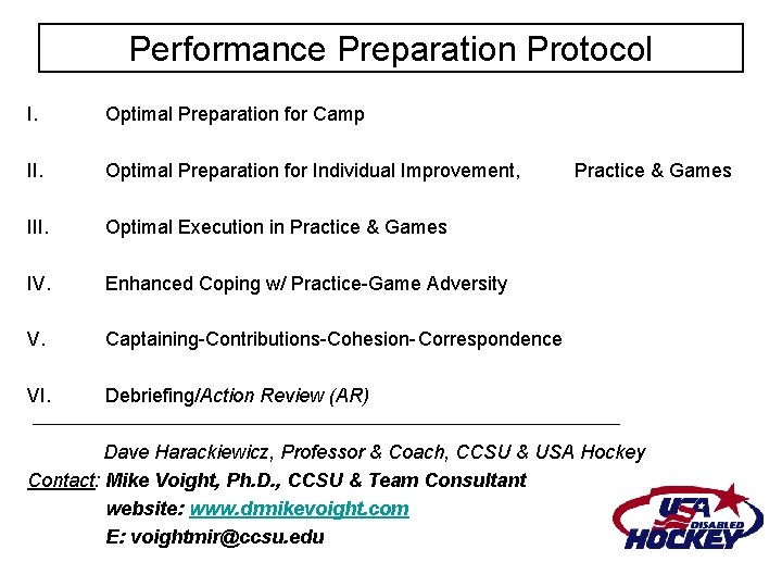 Performance Preparation Protocol I. Optimal Preparation for Camp II. Optimal Preparation for Individual Improvement,