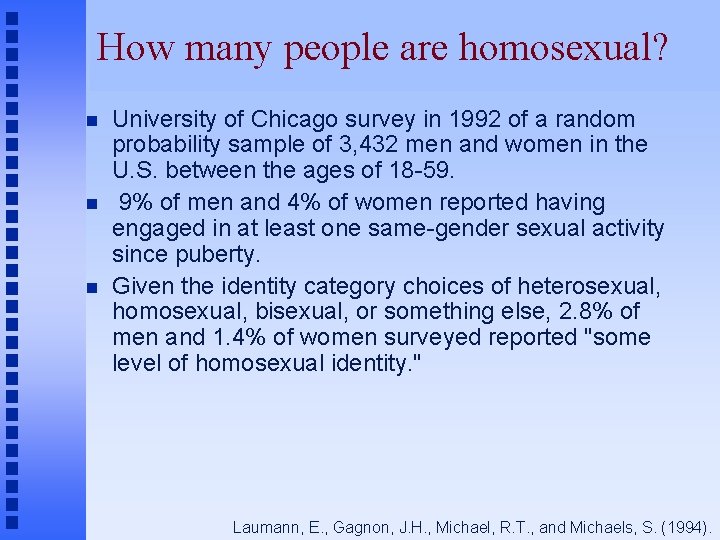 How many people are homosexual? University of Chicago survey in 1992 of a random