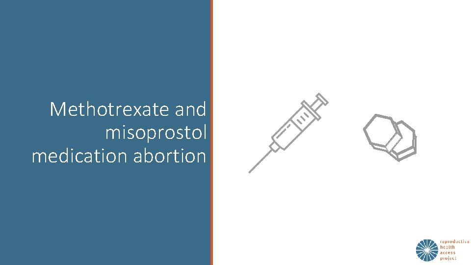 Methotrexate and misoprostol medication abortion 