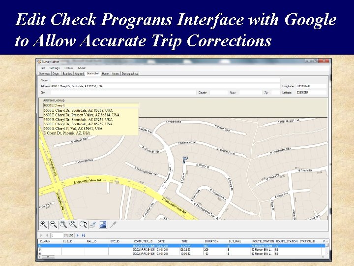 Edit Check Programs Interface with Google to Allow Accurate Trip Corrections 