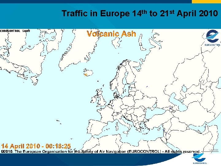 Traffic in Europe 14 th to 21 st April 2010 