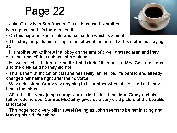 Page 22 • John Grady is in San Angelo, Texas because his mother is