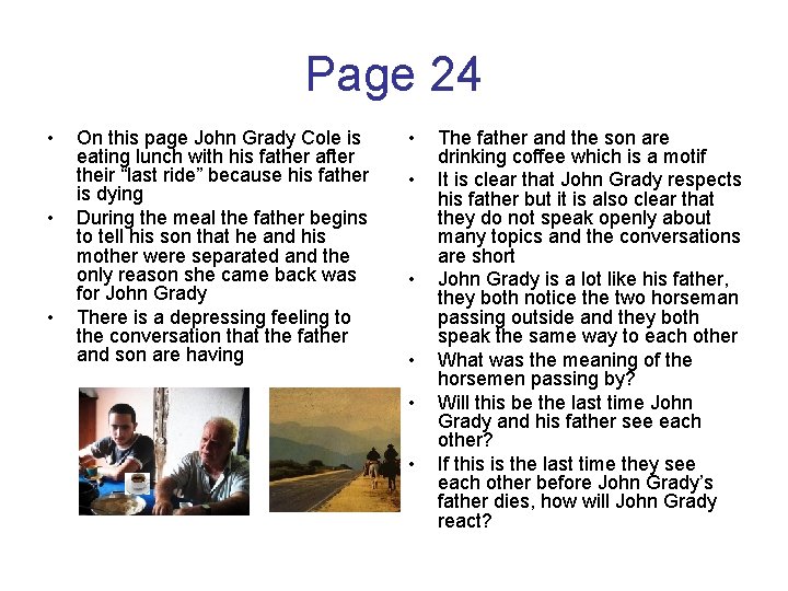 Page 24 • • • On this page John Grady Cole is eating lunch