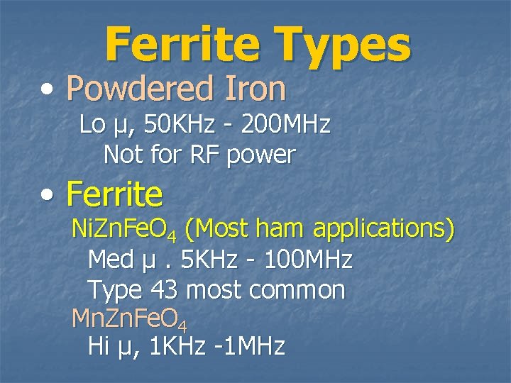 FOCUS SLIDE Ferrite Basics Ferrite A ferrooxide ceramic