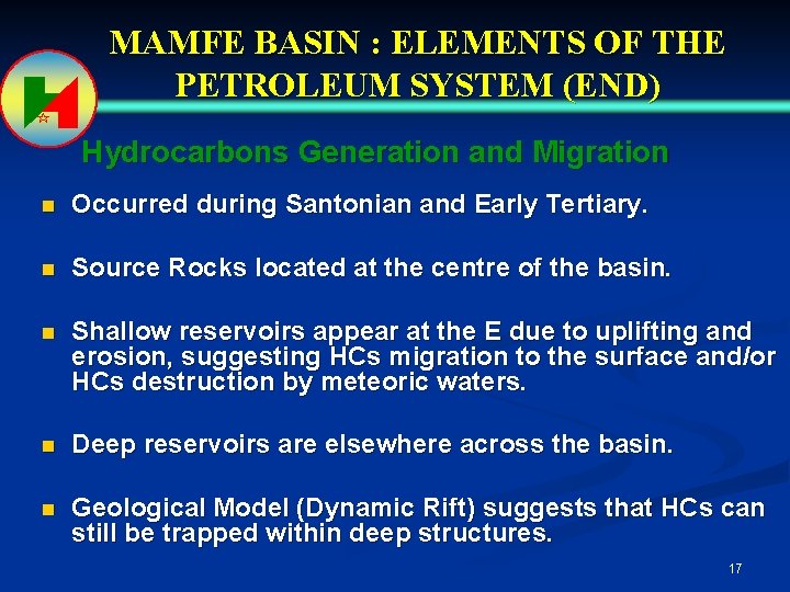 MAMFE BASIN : ELEMENTS OF THE PETROLEUM SYSTEM (END) Hydrocarbons Generation and Migration n