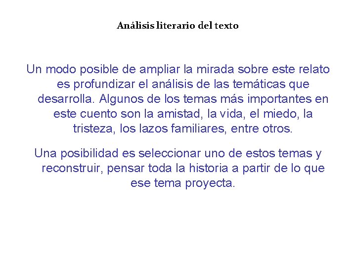 Análisis literario del texto Un modo posible de ampliar la mirada sobre este relato