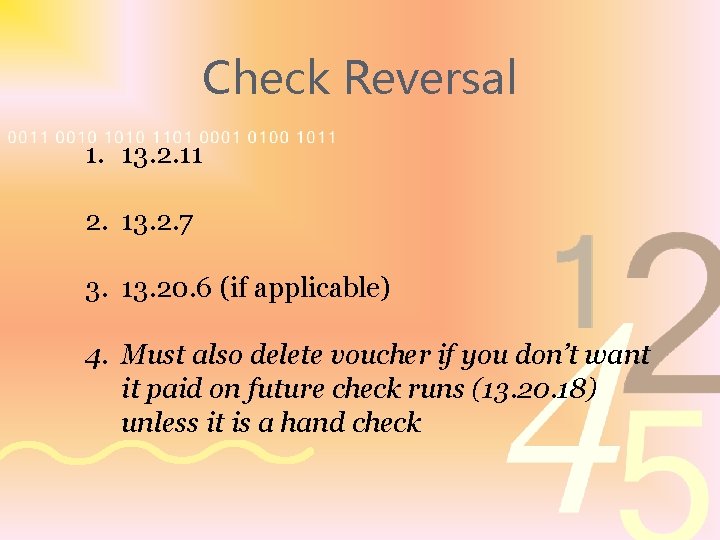 Check Reversal 1. 13. 2. 11 2. 13. 2. 7 3. 13. 20. 6