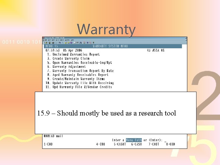 Warranty 15. 9 – Should mostly be used as a research tool 